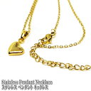ステンレスジュエリー ハートペンダント ネックレス ステンレス 金属アレルギー対応 ハート ペンダント Heart Stainless ゴールド