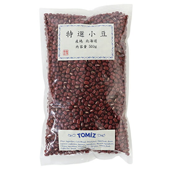 北海道産 特選小豆 / 500g【 富澤商店 公式 】