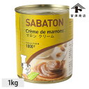 エントリーでポイント5倍! サバトン マロンクリーム / 1kg【 富澤商店 公式 】
