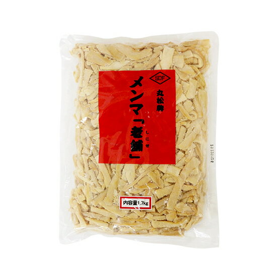 塩メンマ / 1.7kg【 富澤商店 公式 】