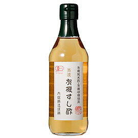 美濃 有機すし酢 / 360ml【 富澤商店 公式 】