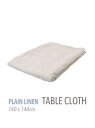 プレーンリネン テーブルクロス(140cm X 140cm) TOMORROWLAND HOME トゥモローランド 食器・調理器具・キッチン用品 ランチョンマッ...