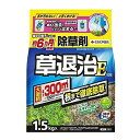 除草剤 住友化学園芸 草退治E粒剤 1.5kg 約30.4〜90.9坪 最長約6ヵ月効果 粒剤 草退治