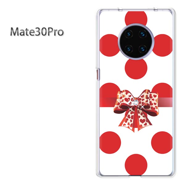 ゆうパケ送料無料 Mate30pro HUAWEI ファーウェイmate30 pro ケース カバークリア 透明 ハードケース ハードカバーアクセサリー スマホケース スマートフォン用カバー [ドット・リボン（赤）/mate30pro-pc-ne420]