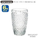 Starwares X^[EGAY |JOX OhN 470ml 6Zbg SW-119151 |J[{lCg̊Ȃ