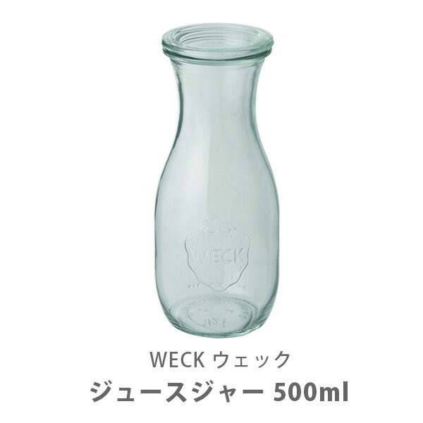 5/15() Ψ1/2Ǻ100%PХåWECK å Juice Jar 塼㡼 500ml WE-764¸ƴ 饹 ˥ ¸ ʪ  å ե ץ쥼ȡۡ