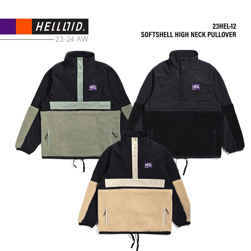 HELLOID(ヘルロイド) 60%OFF 半額 23-24 スノーボードウェア ボンディング＆ボア ジャケット 23HEL-12 SOFTSHELL HIGH NECK PULLOVER スノボウェア スノーウェア