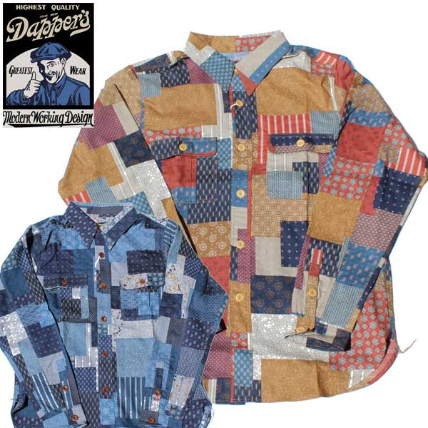 【Dapper 039 s（ダッパーズ）】Classical Calico Pattern Work Shirts LOT1460 長袖シャツ パッチワークシャツ