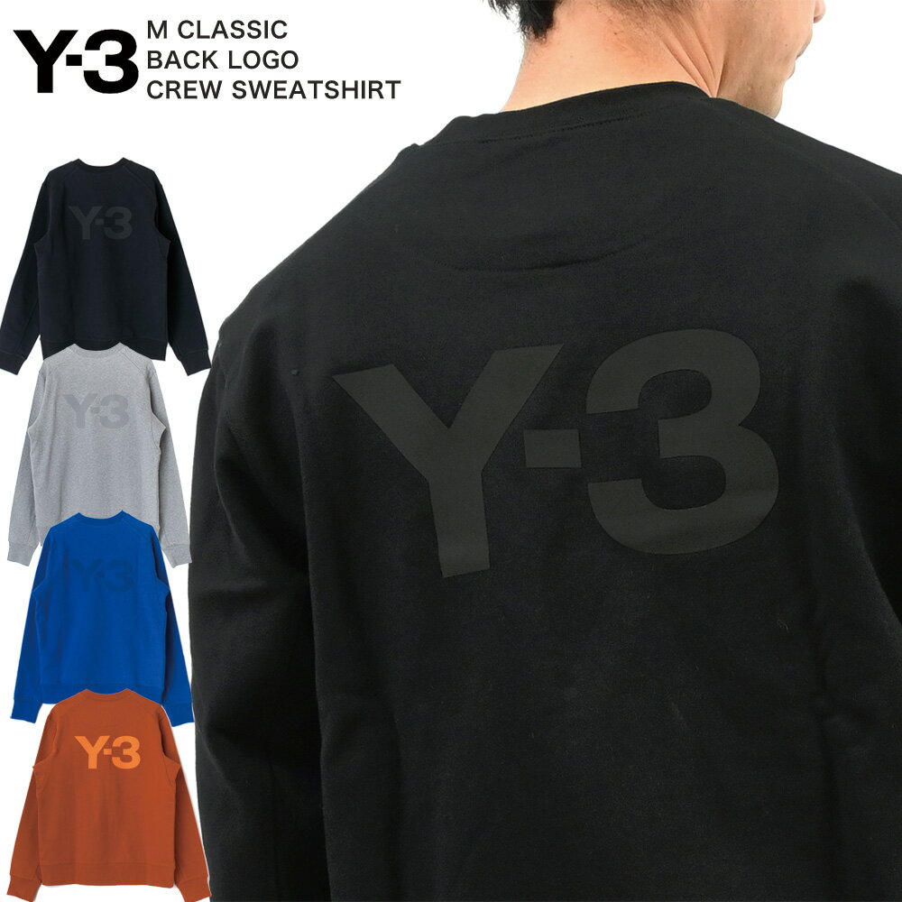 Y-3 ワイスリー CLASSIC BACK LOGO CREW SWEATSHIRT FN3371 HB6309 HB6310 メンズ men レディース ladies ユニセックス クルーネック バックロゴ スウェット