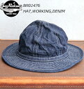 BUZZ RICKSON 039 S バズリクソンズ BR01476 デニムハット HAT,WORKING,DENIM ワンウォッシュ済み ARMY アーミー ミリタリー グッズ 帽子