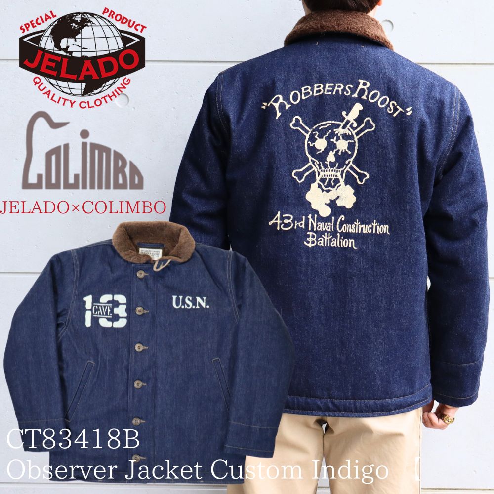 JELADO×COLIMBO CT83418B Observer Jacket Custom Indigo ジェラード　コリンボ コラボレーション ダブルネーム オブザーバー ジャケット カスタム インディゴ 