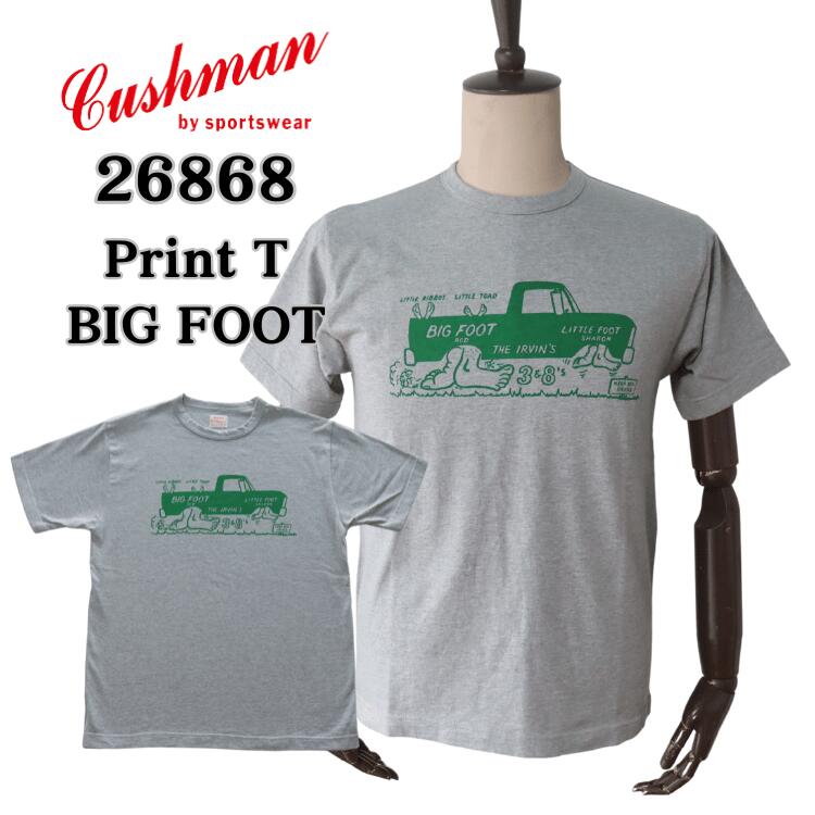 CUSHMAN クッシュマン 26868 Print T "BIG FOOT" プリントT 30番双糸天竺 ミディアムウェイト バインダ..