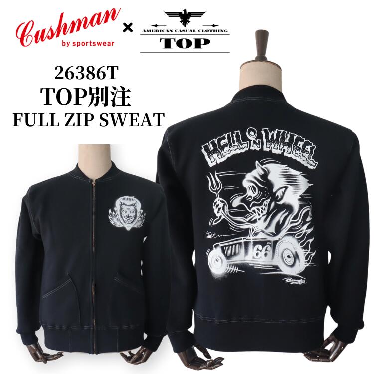 CUSHMAN クッシュマン x TOP トップ 26386T TOP別注 FULL ZIP SWEAT "HELL ON WHEEL" フルジップスウェ..