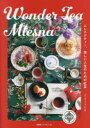【3980円以上送料無料】Wonder Tea Mlesna ムレスナティー、美しい人生のための紅茶/ディヴィッド.K/著