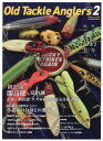【3980円以上送料無料】Old Tackle Anglers 2/
