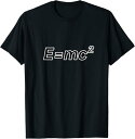 【楽天スーパーSALE】E=mc2 相対性理論《数学》方程式 質量とエネルギーの等価性 理数系 数字 メッセージ 面白い Tシャツ 面白い プレゼント ギフト ...