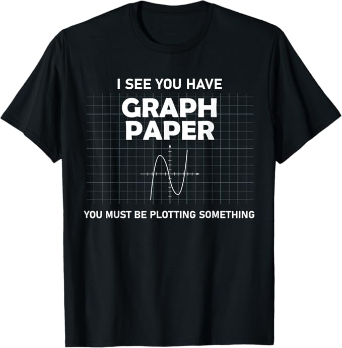 乐天商城 - 【楽天スーパーSALE】I See You Have Graph Paper 面白い数学教師 宝石学校 Tシャツ