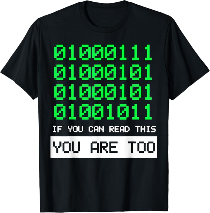 Geek in Binary Computer プログラマー ソフトウェアエンジニア Tシャツ