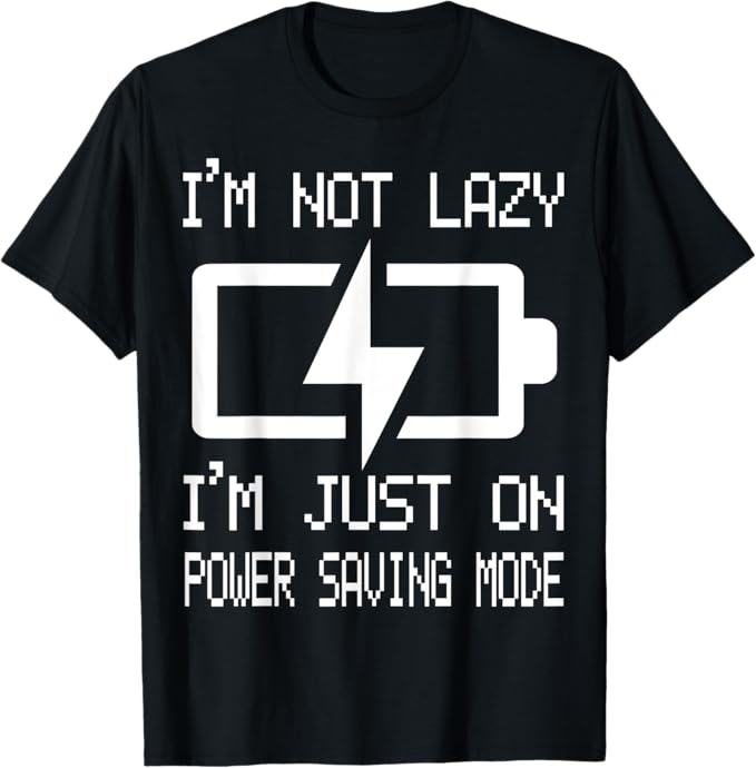 乐天商城 - I'm Not Lazy Just On Power Mode コンピュータ Tシャツ