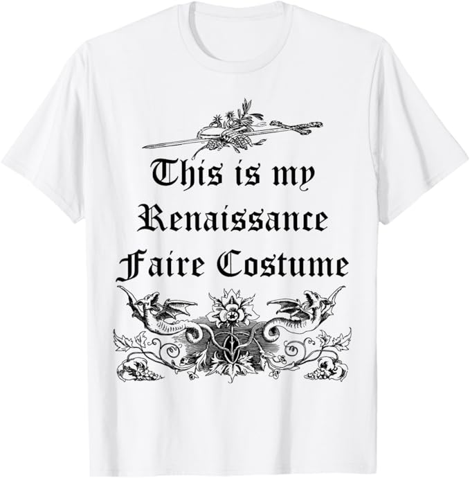This is My Renaissance Faire コスチューム 中世の騎士 Tシャツ