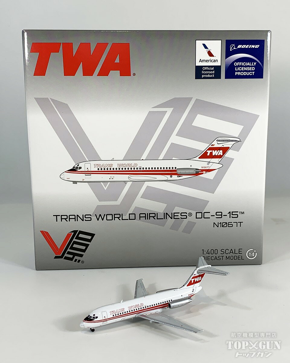 DC-9-15 トランス・ワールド航空 N1067T 1/400 2026年6月24日発売 V1：400 飛行機 ...