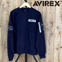 アビレックス トレーナー メンズ 送料無料 AVIREX アヴィレックス FATIGUE クルーネック スウェット 783-3932004 ファティーグ スウェット シャツ ポケット付き トレーナー FATIGUE SWEAT SHIRTS アビレックス メンズ 長袖 トップス トップイズム