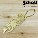 送料無料 Schott ショット YOU PAY SPINNER ユーペイ スピナー キーホルダー 782-4970036 メンズ ブランド トップイズム ネコポス