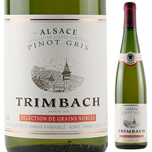 【6本〜送料無料】ピノ グリ セレクション ド グラン ノーブル 2005 F.E.トリンバック 750ml [甘口白]Pinot Gris Selection De Grains Nobles F.e. Trimbach