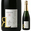 【6本〜送料無料】R＆L ルグラ シャンパーニュ ブリュット グラン クリュ ブラン ドゥ ブラン NV 750ml [発泡白]Champagne Brut Grand Cru Blanc De Blancs R .& L .Legras