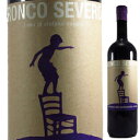 【6本〜送料無料】レフォスコ ペドゥンコロ ロッソ 2016 ロンコ セヴェロ 750ml [赤]Refosco Peduncolo Rosso Ronco Severo