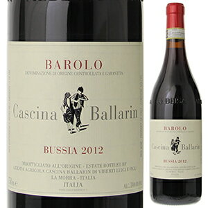 【6本〜送料無料】バローロ ブッシア 2012 カッシーナ バラリン 750ml [赤]Barolo Bussia Cascina Ballarin