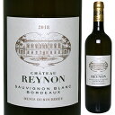 【6本〜送料無料】シャトー レイノン ブラン 2019 750ml ［白］Chateau Reynon Blanc