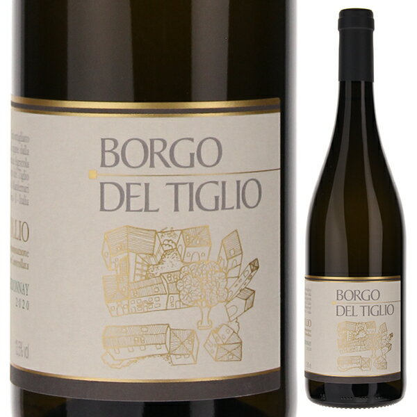 ボルゴ デル ティリオ コッリオ シャルドネ 2021 白ワイン シャルドネ イタリア 750ml 自然派