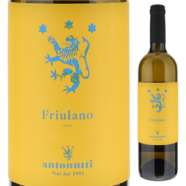 【6本～送料無料】アントヌッティ フリウラーノ フリウリ グラーヴェ 2022 白ワイン フリウラーノ イタリア 750ml