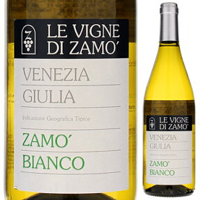 【6本～送料無料】レ ヴィーニェ ディ ザモ ザモ ビアンコ ヴェネツィア ジューリア 2021 白ワイン イタリア 750ml