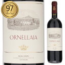 ［クール便］ オルネッライア オルネッライア 2019 赤ワイン イタリア 750ml オルネライア