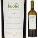ニコシア インソリア 2022 白ワイン インツォリアインツォリア イタリア 750ml