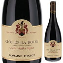 Clos de la Roche Grand Cru Cuvee Vieilles Vignes Ponsotポンソ （詳細はこちら）所有面積：3.35ha 土壌：石灰粘土質 農法：事実上、ビオロジック 収穫方法：手摘み 使用酵母：天然酵母...