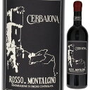 チェルバイオーナ ロッソ ディ モンタルチーノ 2020 赤ワイン サンジョヴェーゼ グロッソ イタリア 750ml