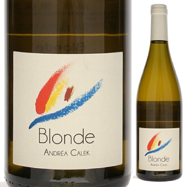 【6本〜送料無料】ブロンド 2024 アンドレア カレク 白ワイン フランス 750ml 自然派 ヴィオニエ コート デュ ローヌ
