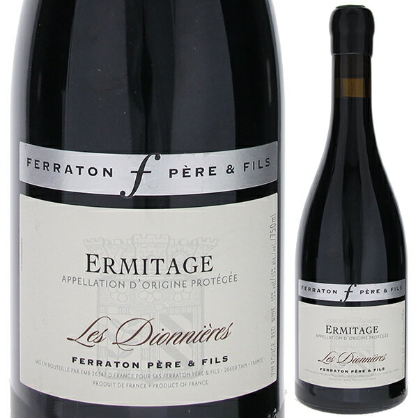 【6本〜送料無料】エルミタージュ レ ディオニエール 2021 フェラトン ペール エ フィス 赤ワイン フランス 750ml シラー コート デュ ローヌ エ...