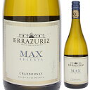 【6本~送料無料】エラスリス マックス レゼルヴァ シャルドネ 2019 白ワイン シャルドネ チリ 750ml