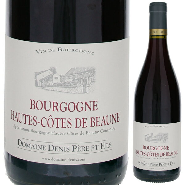 【6本〜送料無料】ブルゴーニュ オート コート ド ボーヌ ルージュ 2023 ドメーヌ ドニ ペール エ フィス 赤ワイン フランス 750ml ピノ ノワー...
