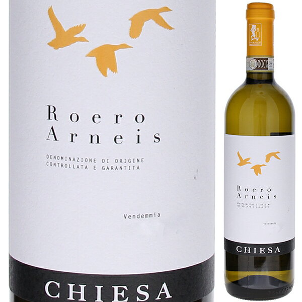 楽天トスカニー　イタリアワイン専門店【6本〜送料無料】ロエロ アルネイス 2022 キエザ カルロ 白ワイン イタリア 750ml ピエモンテ 果実味