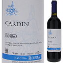 【6本~送料無料】ヴィノ ロッソ カルディン 2017 カッシーナ ロエラ 赤ワイン イタリア 750ml