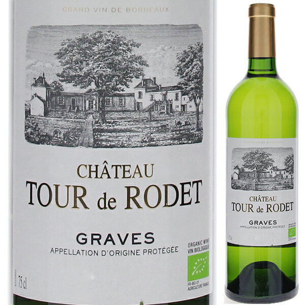 【6本〜送料無料】シャトー トゥール ド ロデ 2022 白ワイン フランス 750ml セミヨン ボルドー