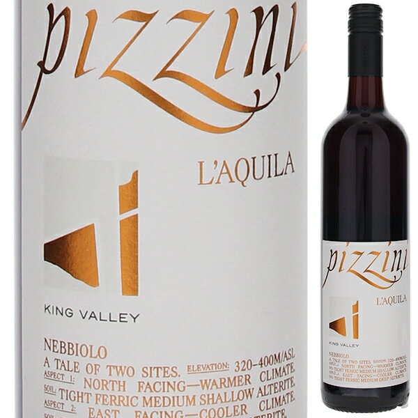 【6本〜送料無料】ラクイラ ネッビオーロ 2021 ピッツィーニ 赤ワイン オーストラリア 750ml スクリューキャップ