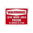 HY-KO 9x12プラスチックサイン【WARNING LEAD WORK AREA】 HY-20647