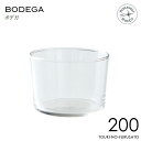 楽天陶器のふる里＼クーポン配布中！／【正規品】ボルミオリロコ BODEGAボデガ200 200ml おしゃれ ガラスボウル 食器 小鉢 デザート カップ コップ タンブラー スタッキング BormioliRocco ボルミオリ・ロッコ スペイン産 夏休み 陶器のふる里 trys光