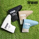 【5/15まで!エントリーで19倍確定】 TFW49 GOLF HEAD COVER PC ゴルフ ヘッドカバー パター専用 T132310005 正規品 レデ...